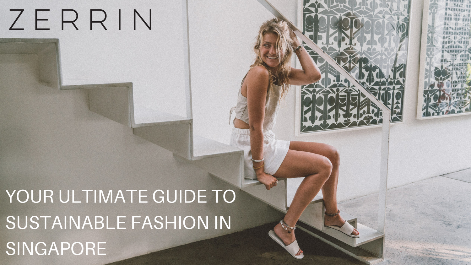 Your Go To Guide to Sustainable Fashion in Singapore - Zerrin & Susannah Jaffer